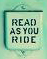 Read as you ride